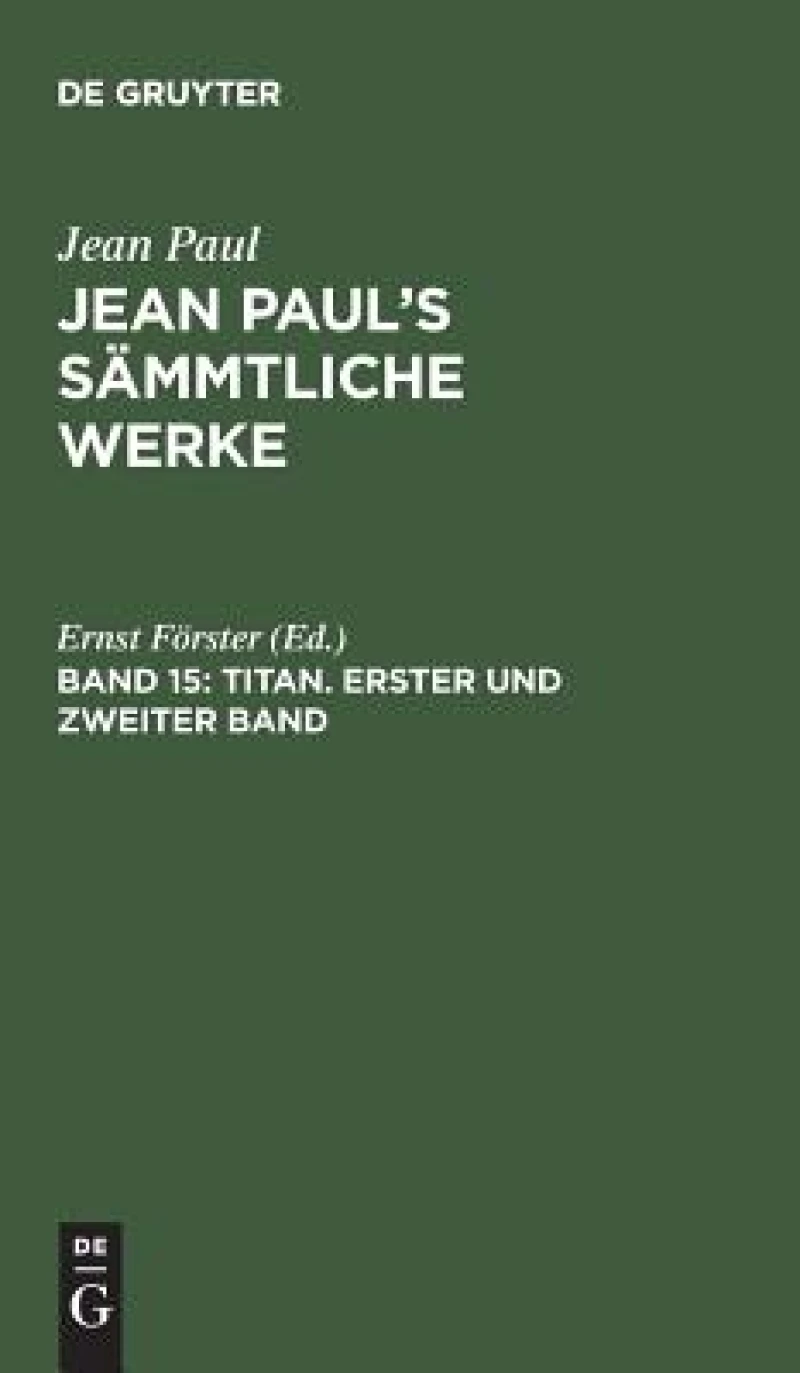 Titan. Erster und zweiter Band