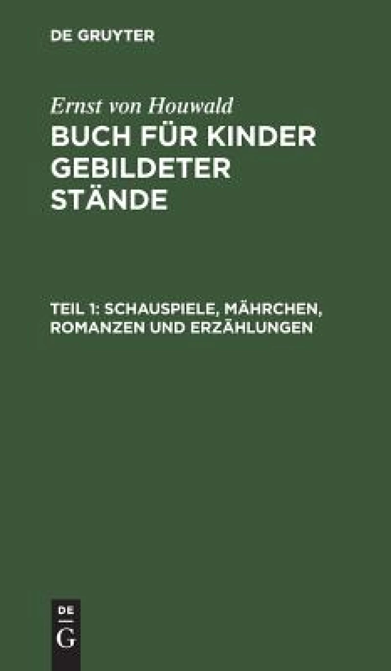 Schauspiele, Mährchen, Romanzen und Erzählungen