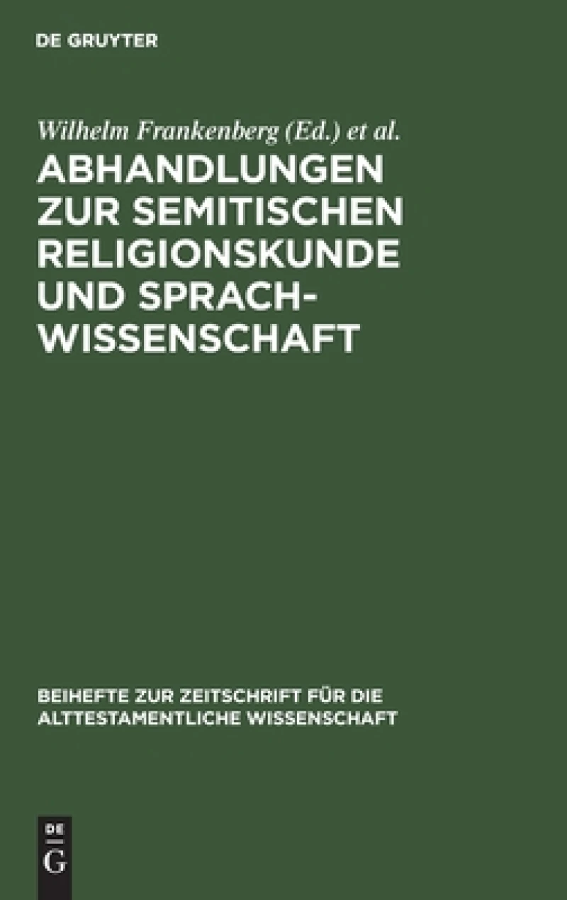 Abhandlungen zur semitischen Religionskunde und Sprachwissenschaft