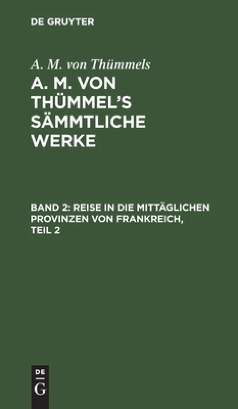 Reise in die mittäglichen Provinzen von Frankreich, Teil 2