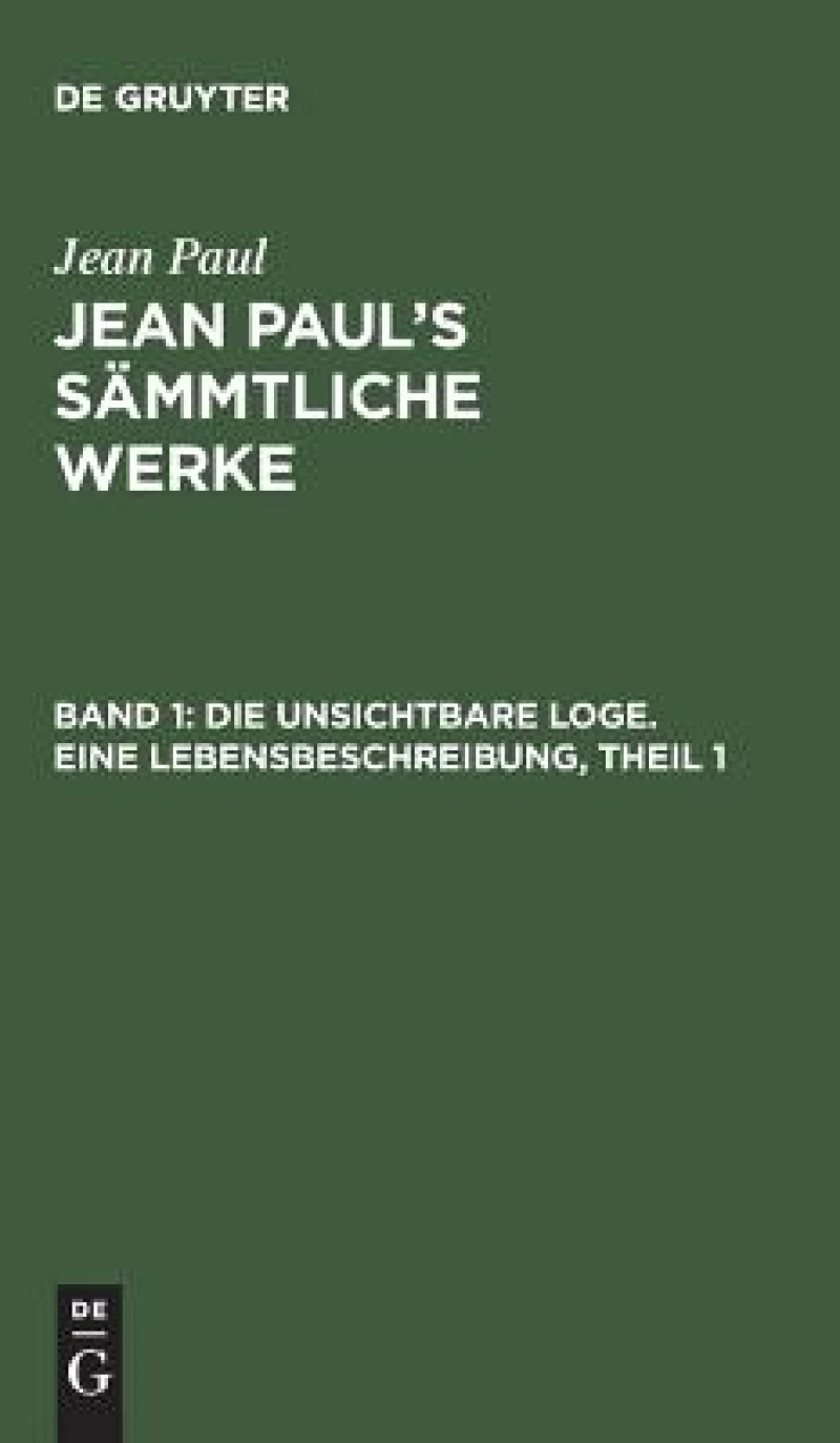 unsichtbare Loge. Eine Lebensbeschreibung, Theil 1