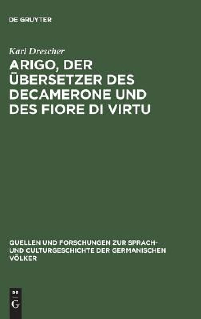 Arigo, der Übersetzer des Decamerone und des Fiore di Virtu