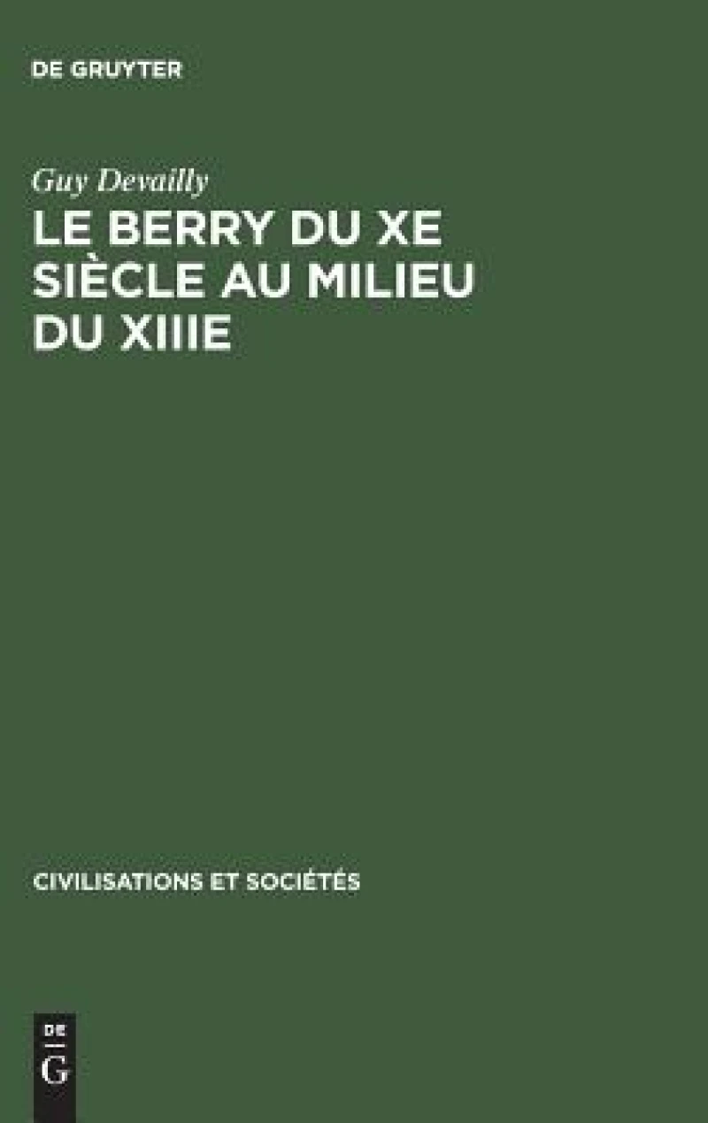 Le Berry Du Xe Siècle Au Milieu Du Xiiie