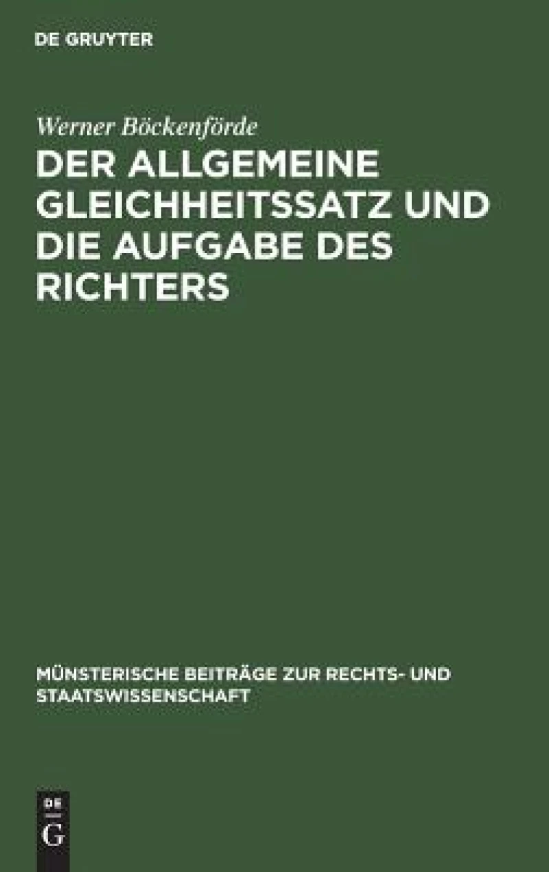 allgemeine Gleichheitssatz und die Aufgabe des Richters