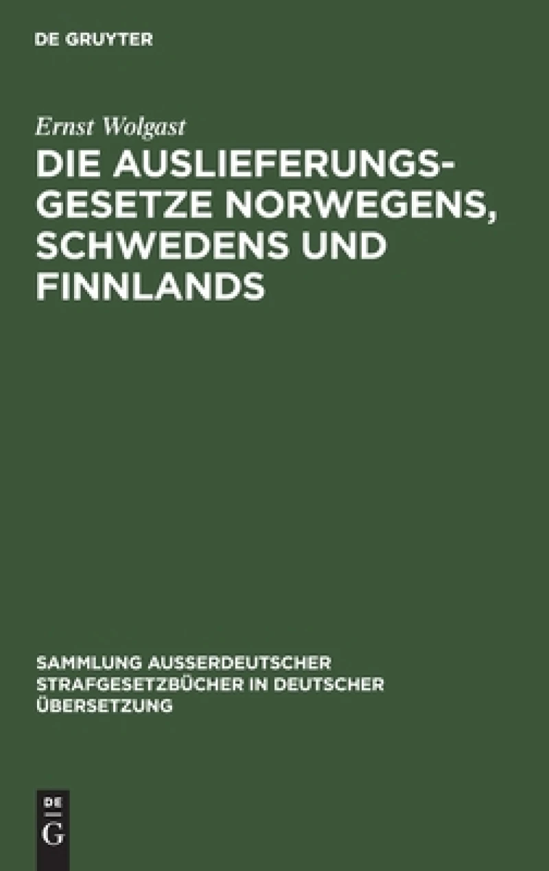 Auslieferungsgesetze Norwegens, Schwedens und Finnlands