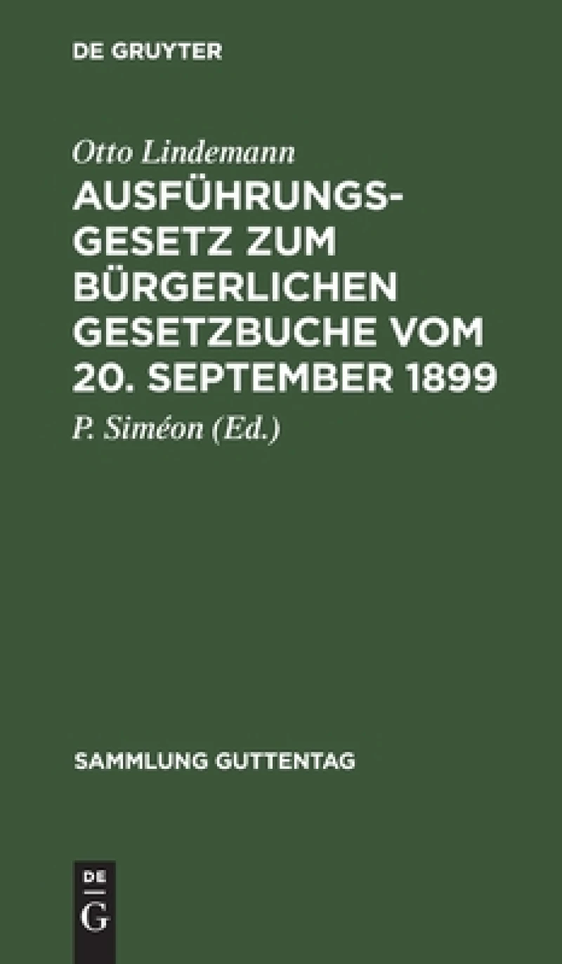 Ausführungsgesetz zum Bürgerlichen Gesetzbuche vom 20. September 1899