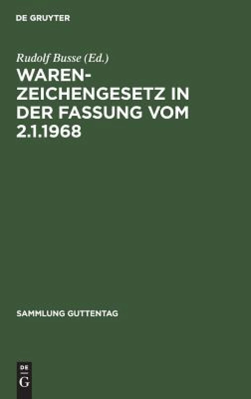 Warenzeichengesetz in der Fassung vom 2.1.1968