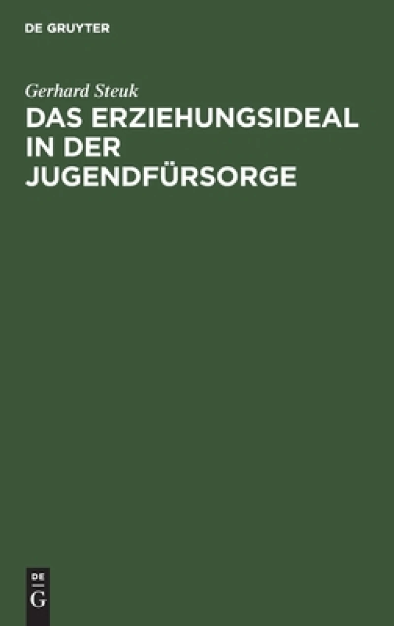 Erziehungsideal in der Jugendfürsorge
