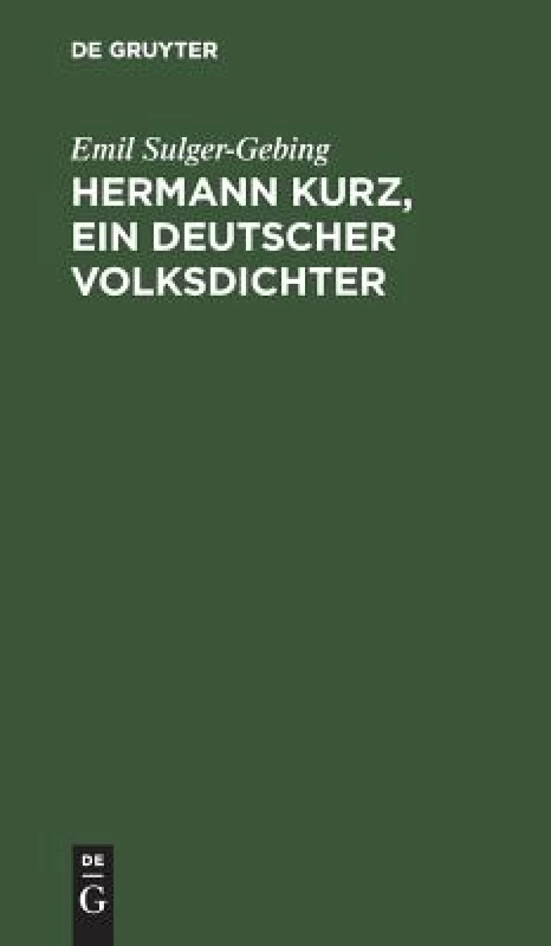 Hermann Kurz, ein deutscher Volksdichter