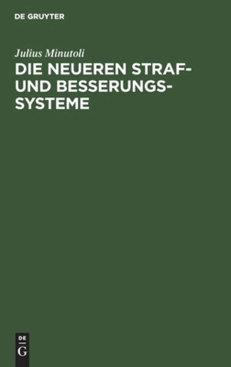 neueren Straf- und Besserungs-Systeme