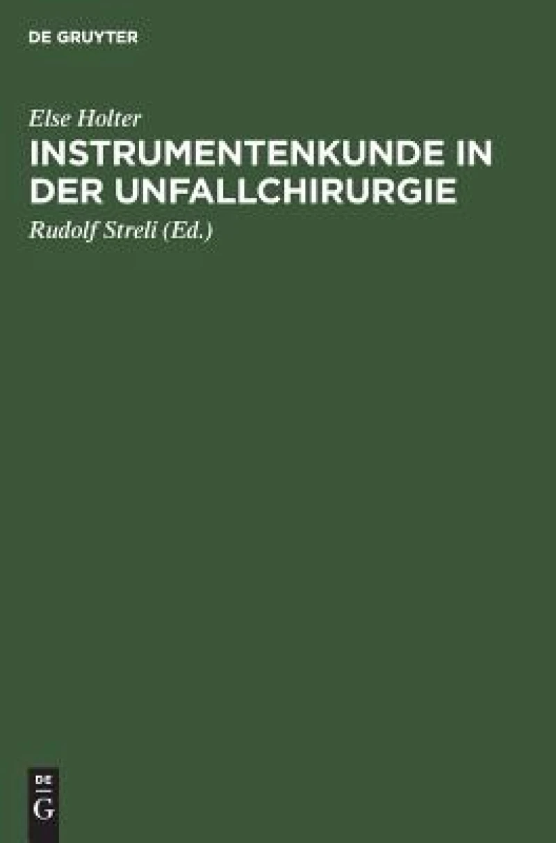 Instrumentenkunde in Der Unfallchirurgie
