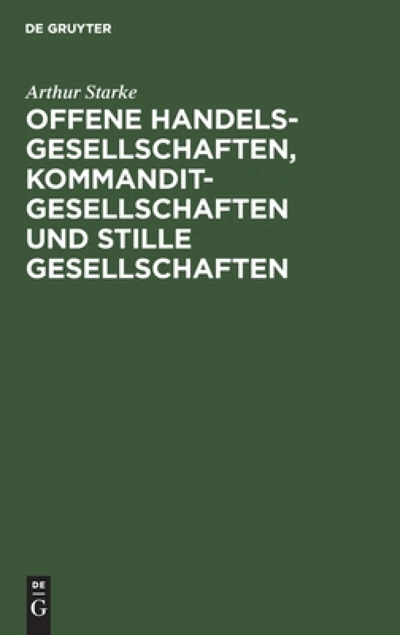 Offene Handelsgesellschaften, Kommanditgesellschaften und stille Gesellschaften