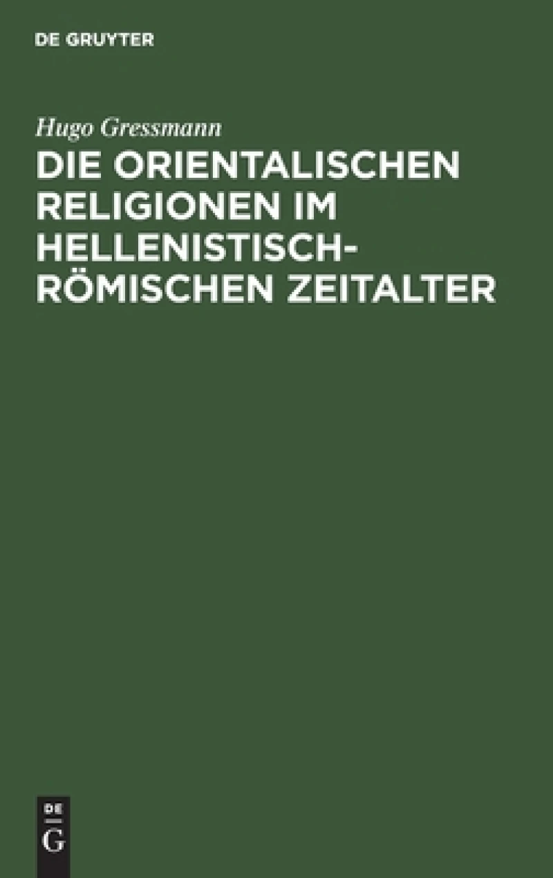 orientalischen Religionen im hellenistisch-römischen Zeitalter