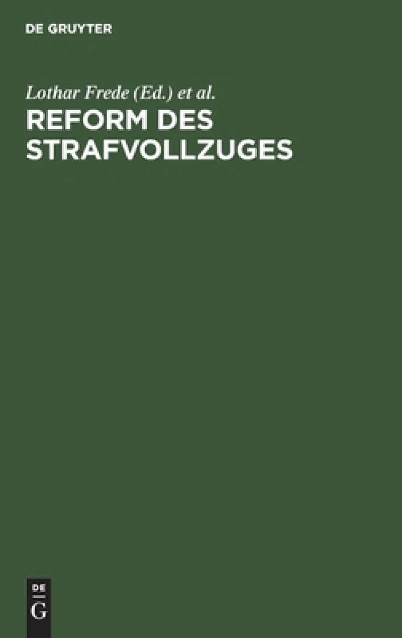 Reform des Strafvollzuges