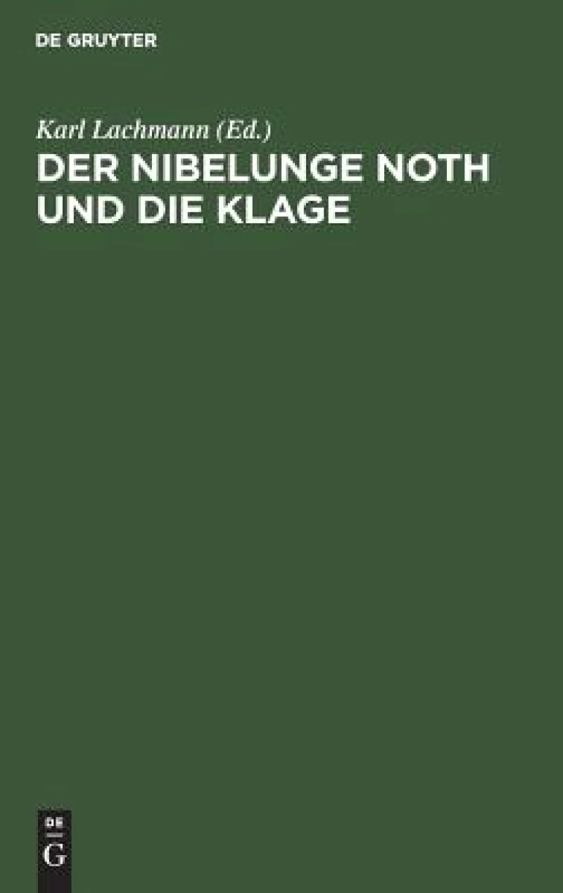 Nibelunge Noth und die Klage