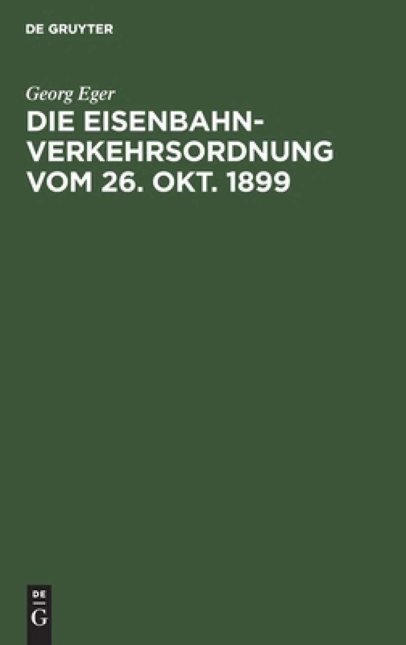 Eisenbahn-Verkehrsordnung vom 26. Okt. 1899