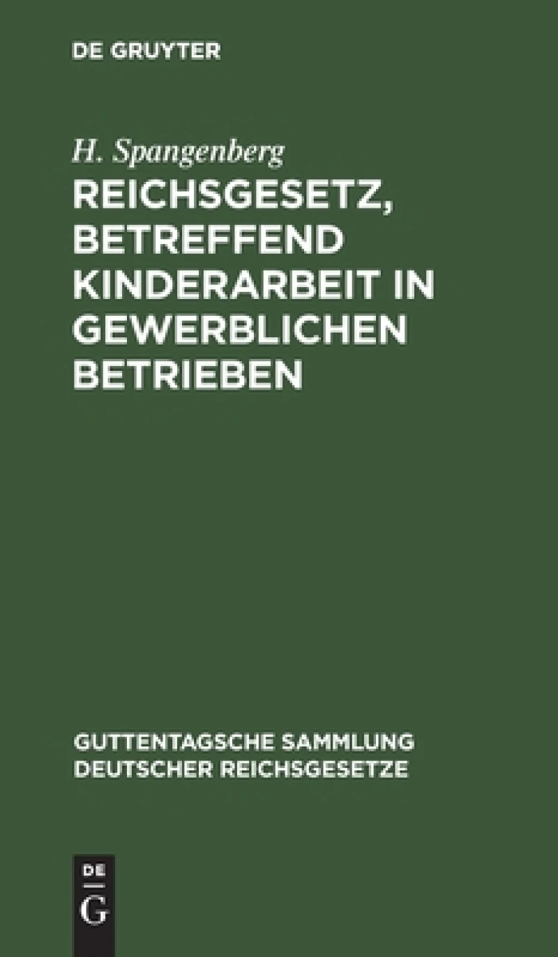 Reichsgesetz, betreffend Kinderarbeit in gewerblichen Betrieben