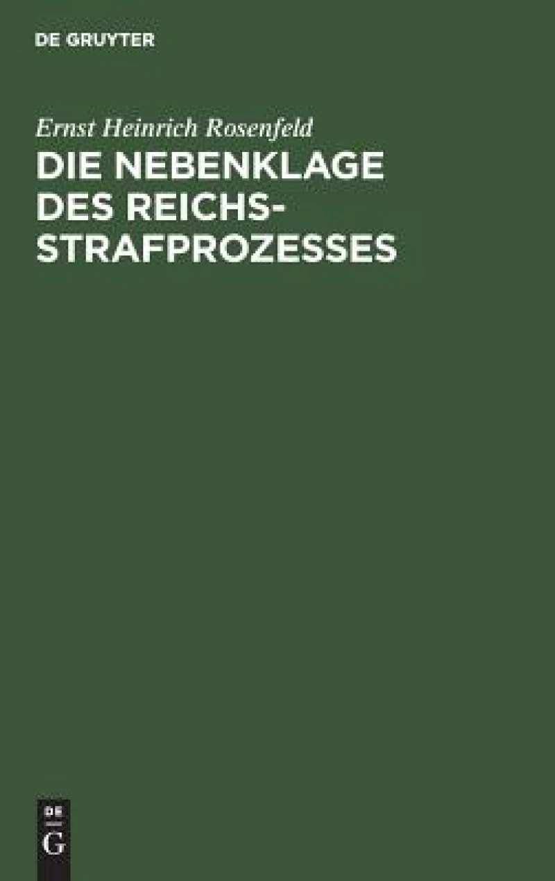 Die Nebenklage des Reichsstrafprozesses