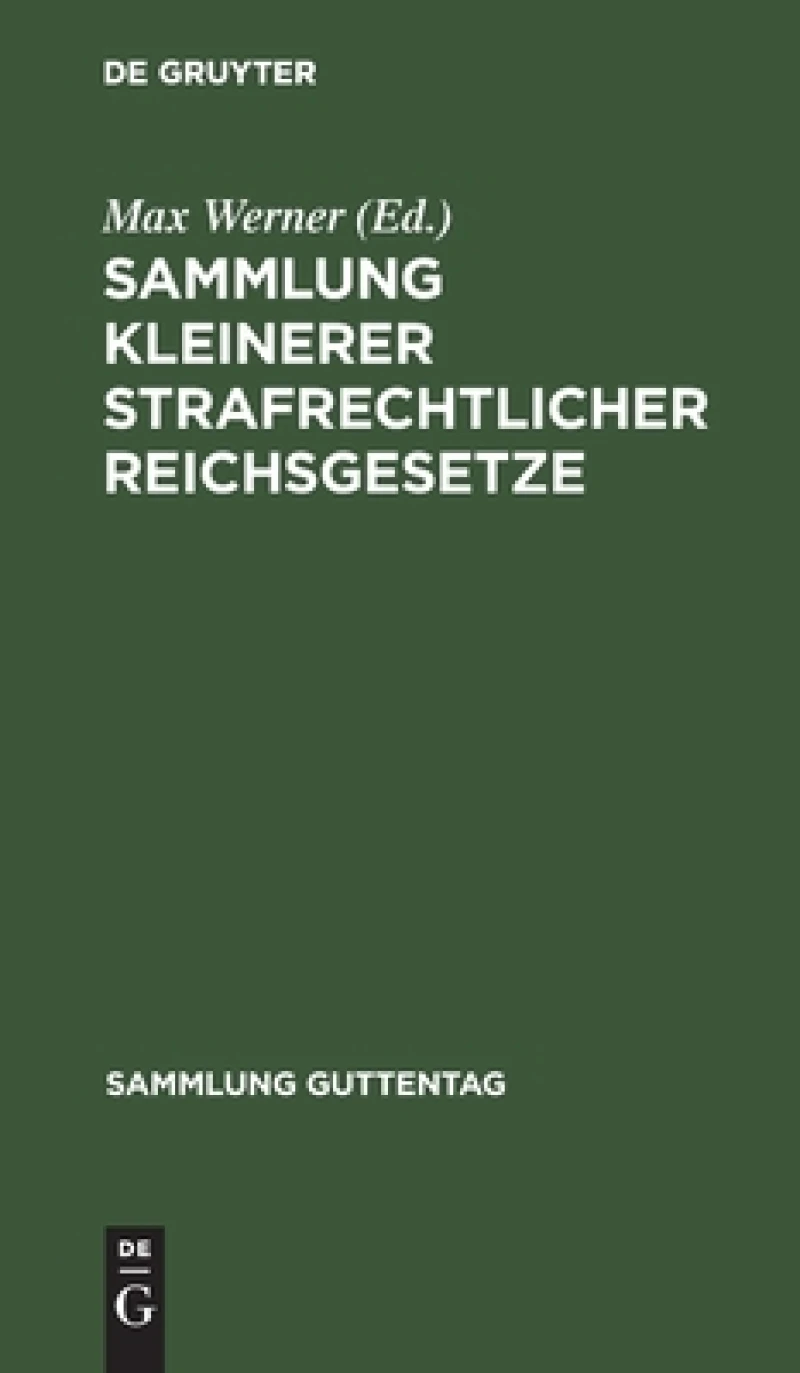 Sammlung kleinerer strafrechtlicher Reichsgesetze