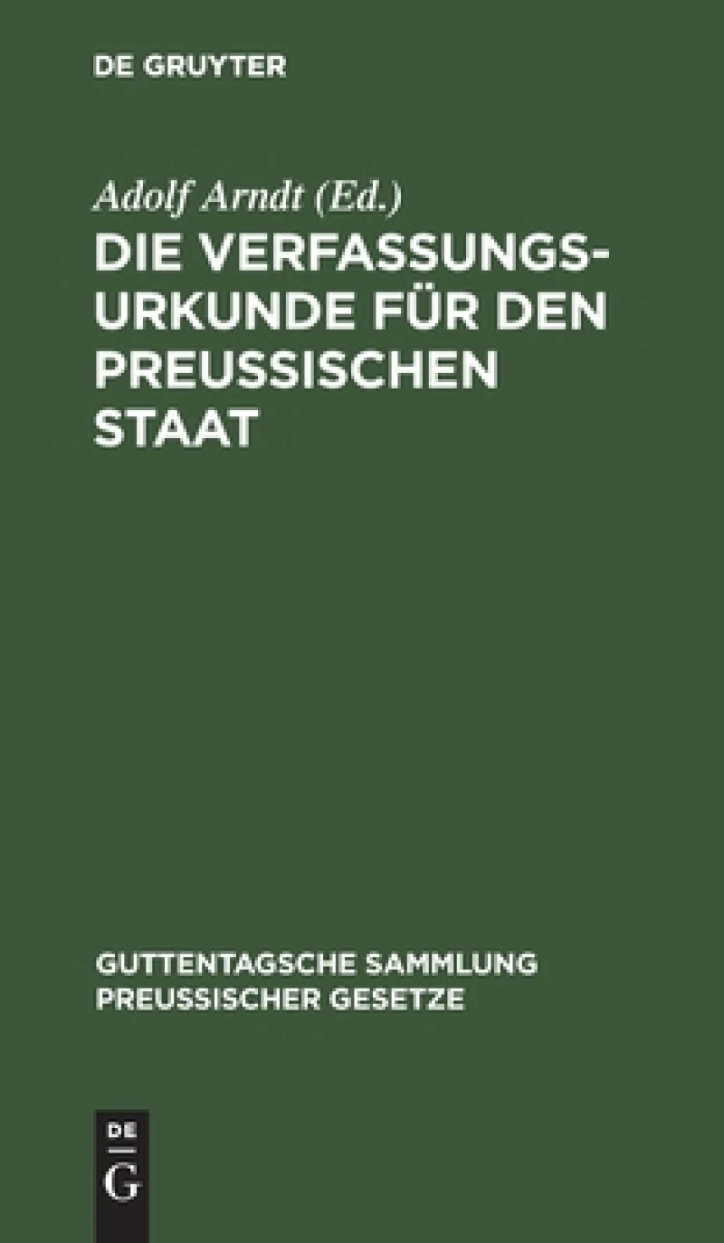 Verfassungs-Urkunde für den Preussischen Staat