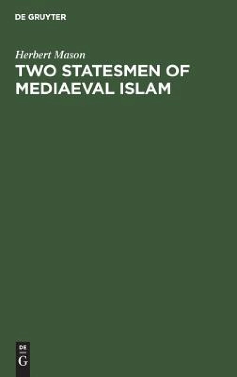 Two statesmen of mediaeval Islam