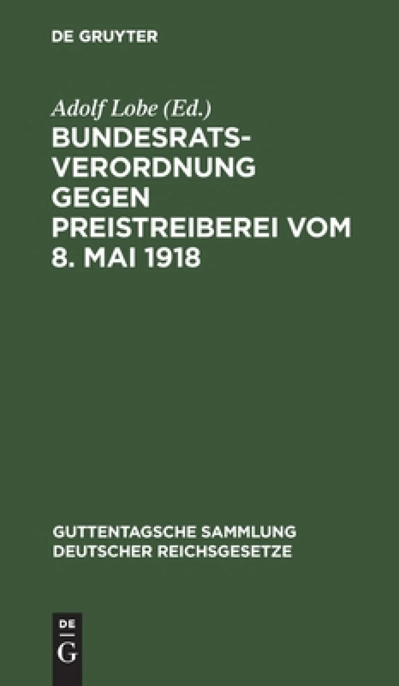 Bundesratsverordnung gegen Preistreiberei vom 8. Mai 1918