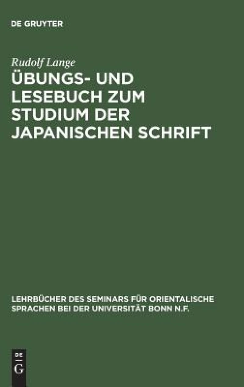 Übungs- Und Lesebuch Zum Studium Der Japanischen Schrift
