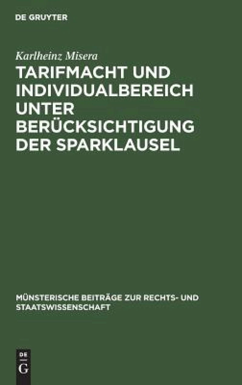 Tarifmacht Und Individualbereich Unter Berücksichtigung Der Sparklausel