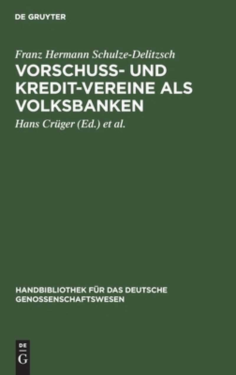 Vorschuss- und Kredit-Vereine als Volksbanken