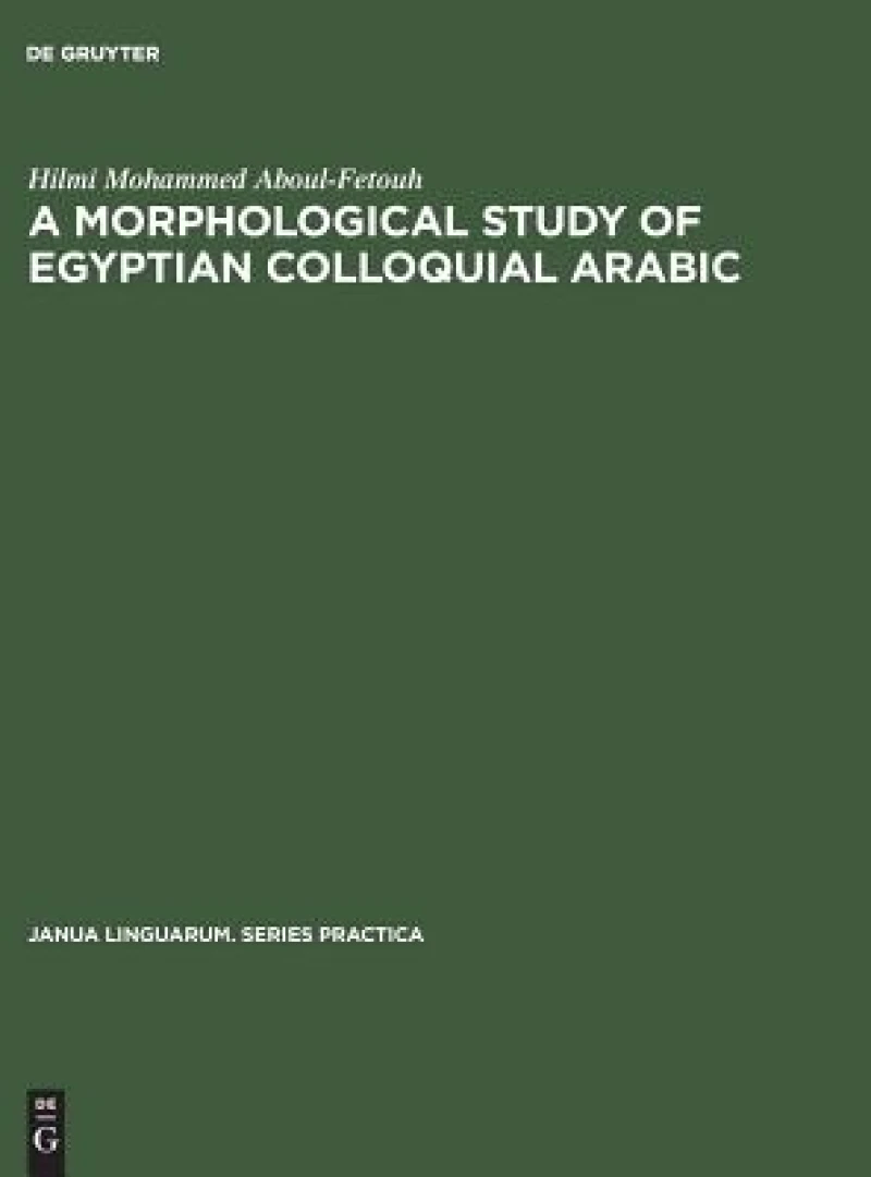 A Morphological Study of Egyptian Colloquial Arabic
