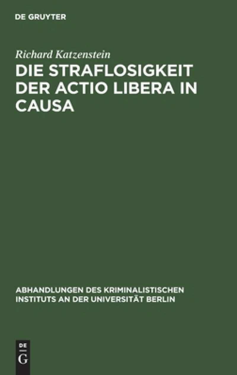Straflosigkeit der actio libera in causa