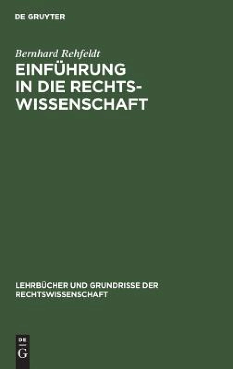 Einführung in die Rechtswissenschaft
