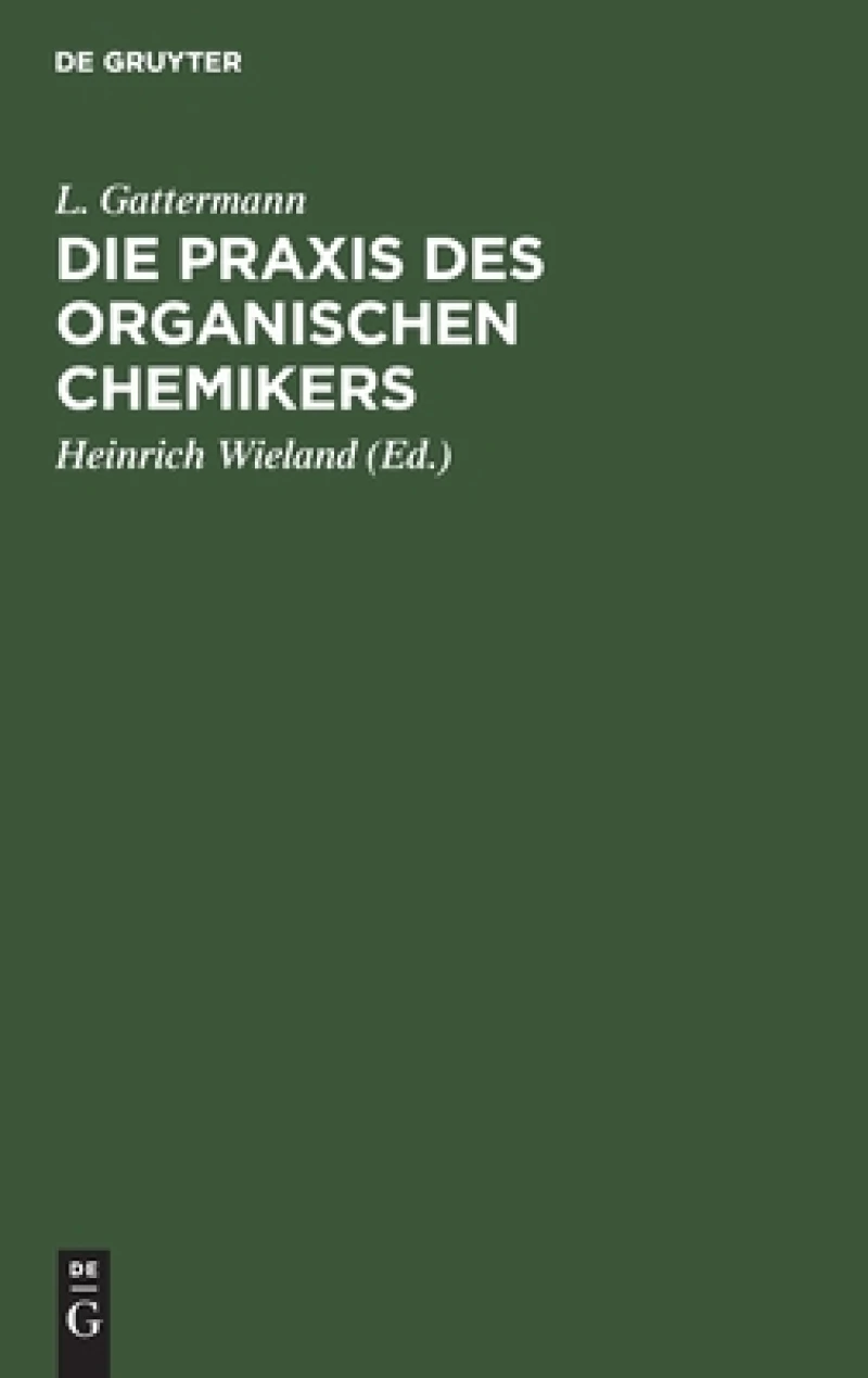 Praxis des organischen Chemikers
