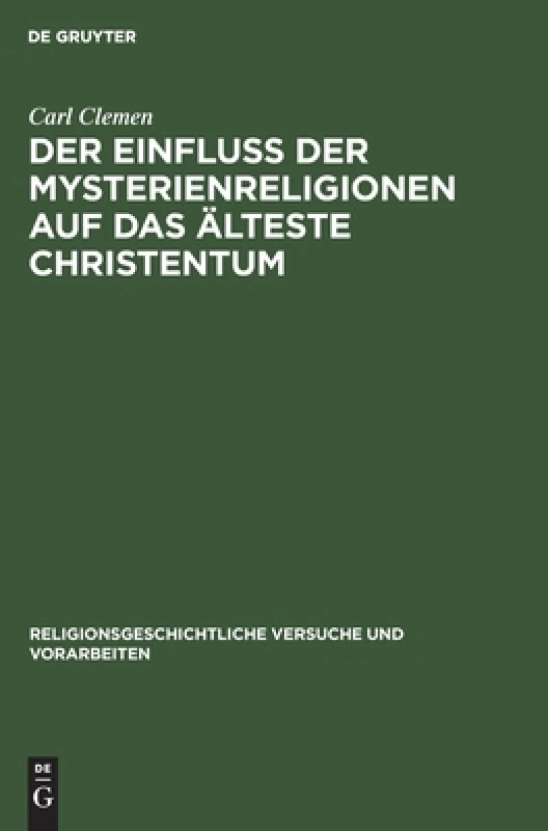 Einfluss der Mysterienreligionen auf das älteste Christentum