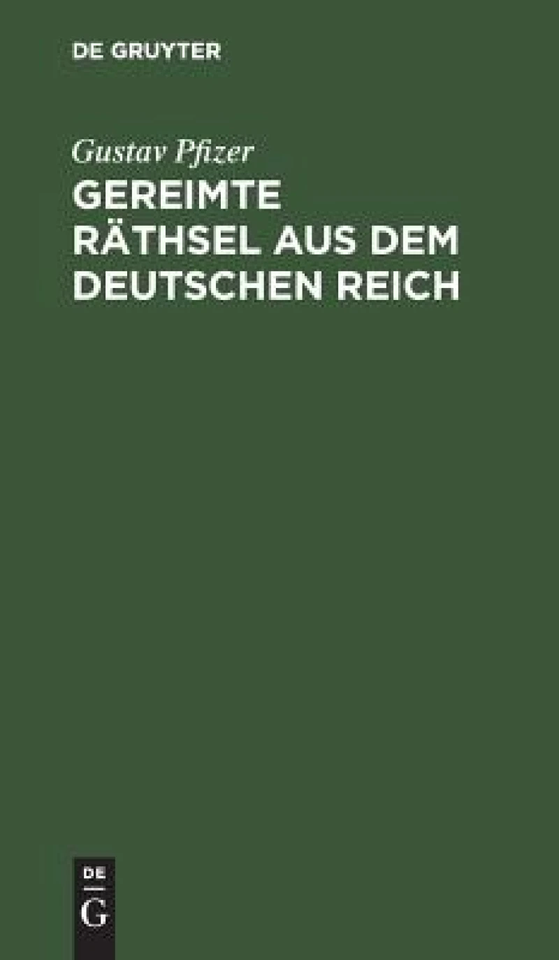 Gereimte Räthsel Aus Dem Deutschen Reich