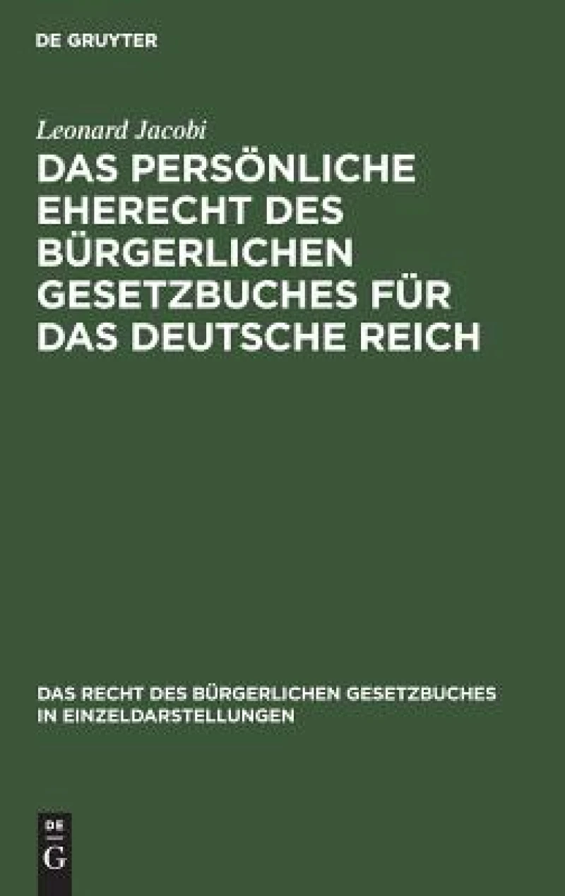 persönliche Eherecht des Bürgerlichen Gesetzbuches für das Deutsche Reich