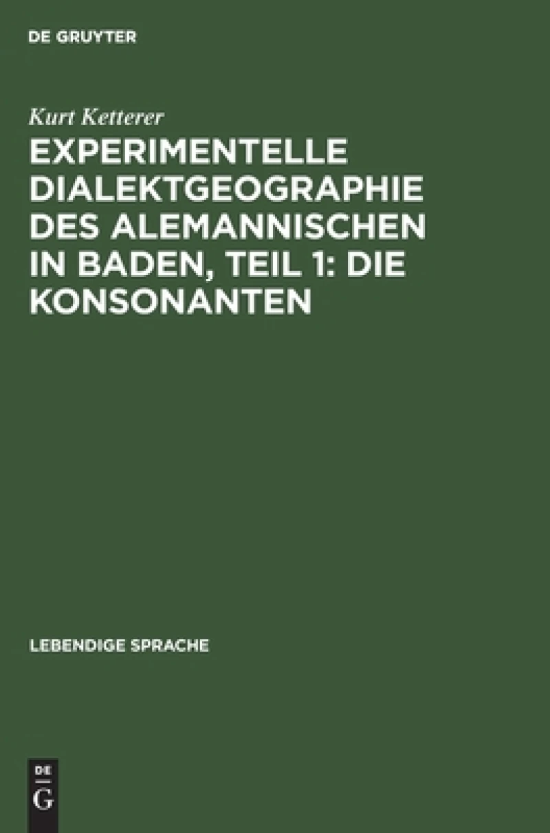 Experimentelle Dialektgeographie des alemannischen in Baden, Teil 1: Die Konsonanten