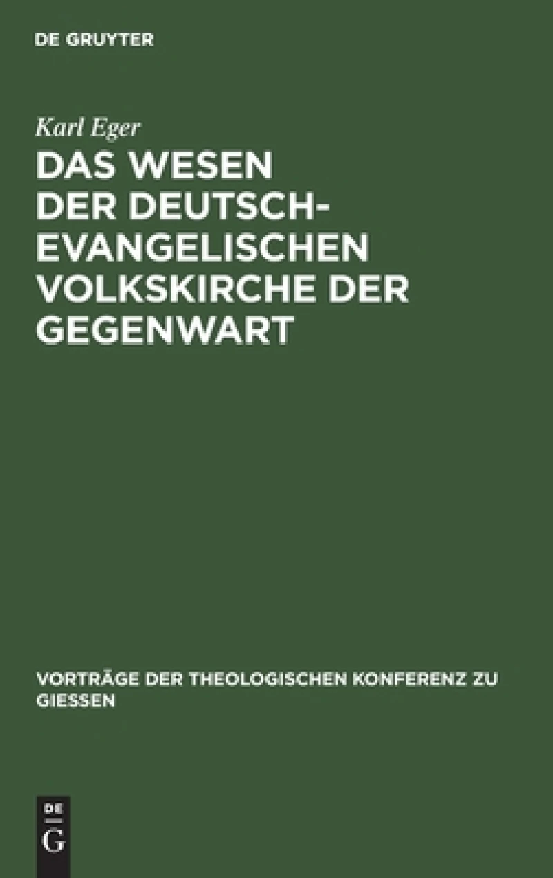 Wesen der deutsch-evangelischen Volkskirche der Gegenwart