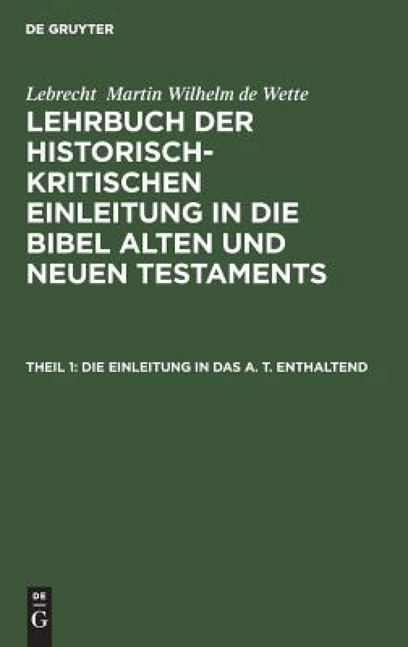 Die Einleitung in Das A. T. Enthaltend