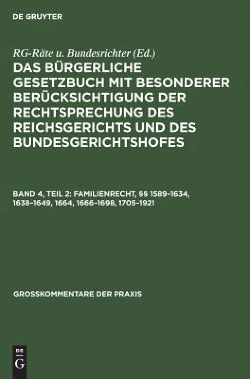 Familienrecht, §§ 1589–1634, 1638–1649, 1664, 1666–1698, 1705–1921
