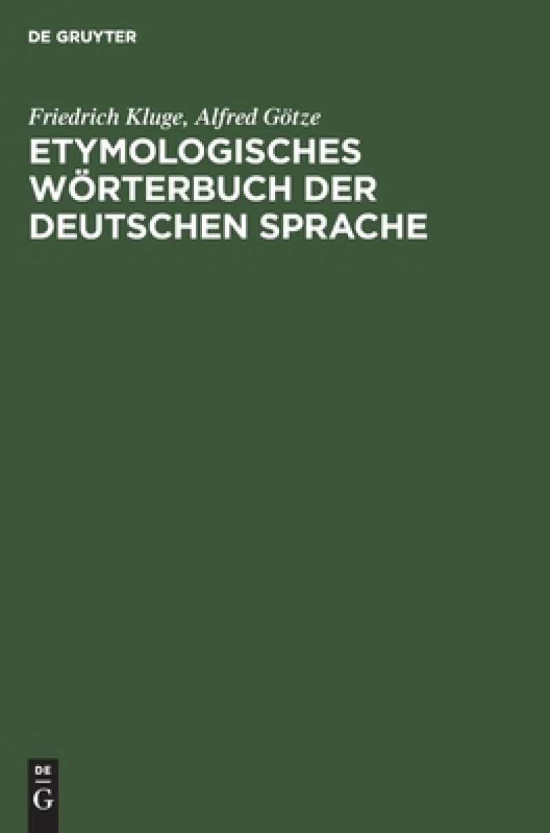 Etymologisches Wörterbuch Der Deutschen Sprache