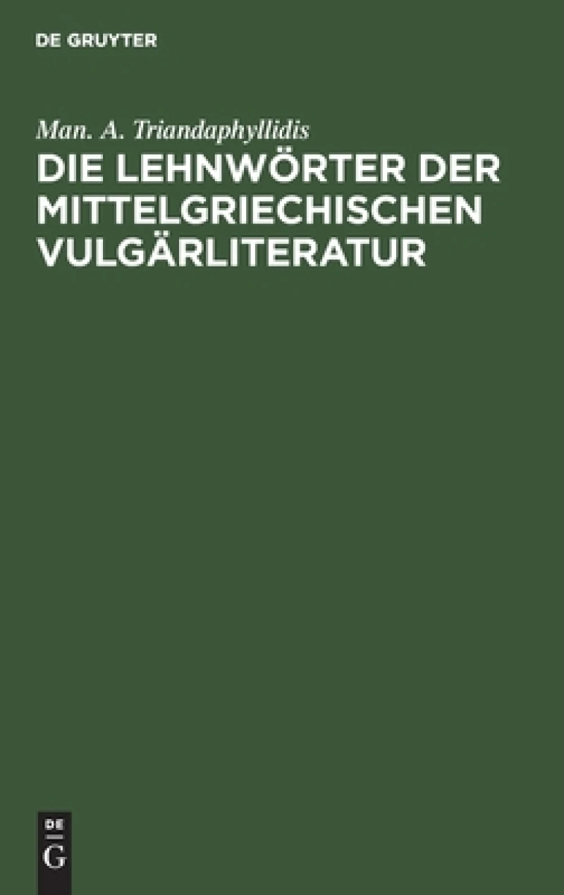 Lehnwörter der mittelgriechischen Vulgärliteratur