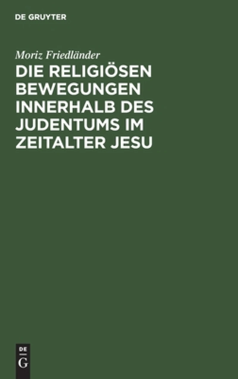 religiösen Bewegungen innerhalb des Judentums im Zeitalter Jesu