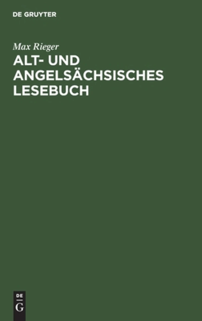 Alt- und angelsächsisches Lesebuch