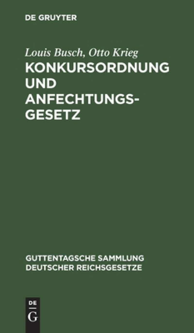 Konkursordnung und Anfechtungsgesetz
