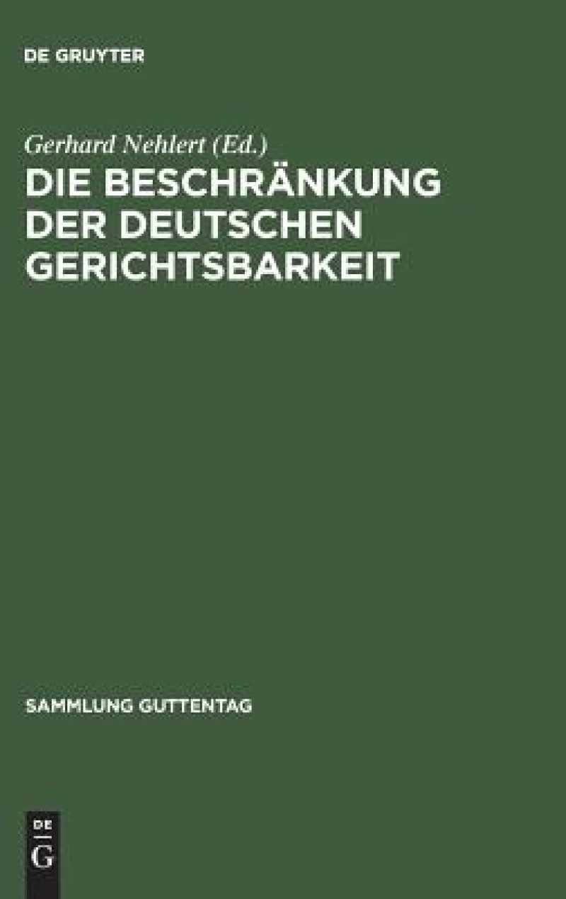 Beschränkung der deutschen Gerichtsbarkeit