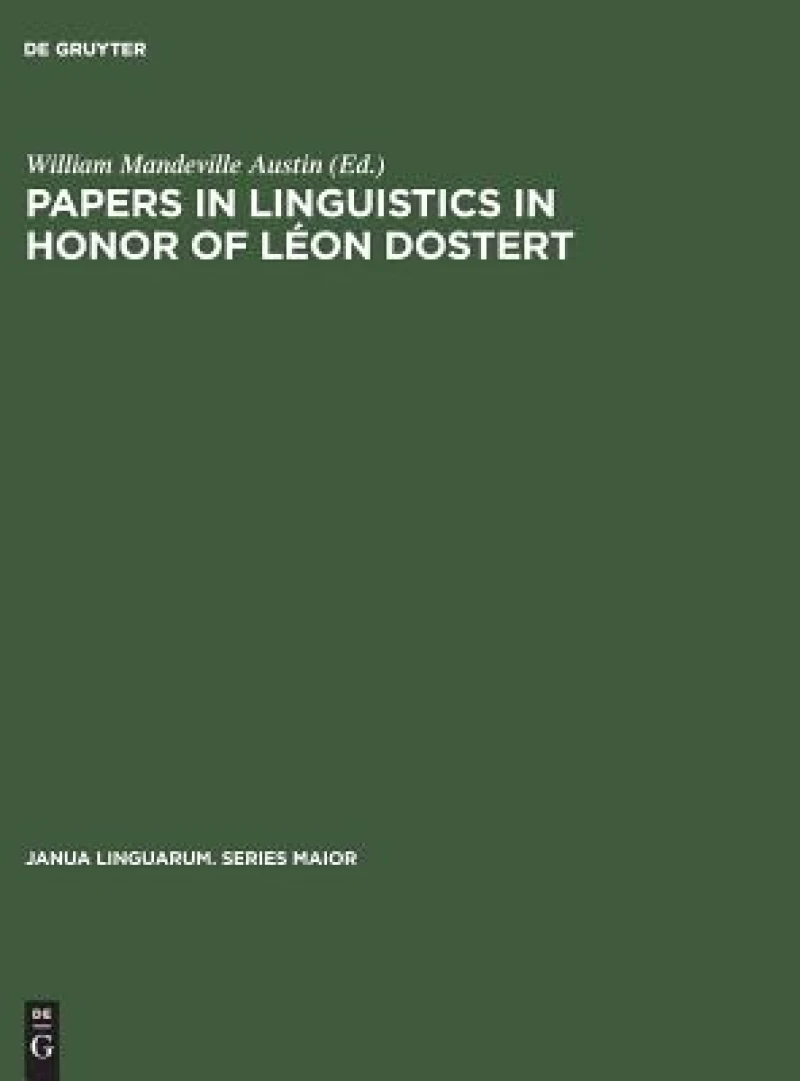 Papers in Linguistics in Honor of Léon Dostert
