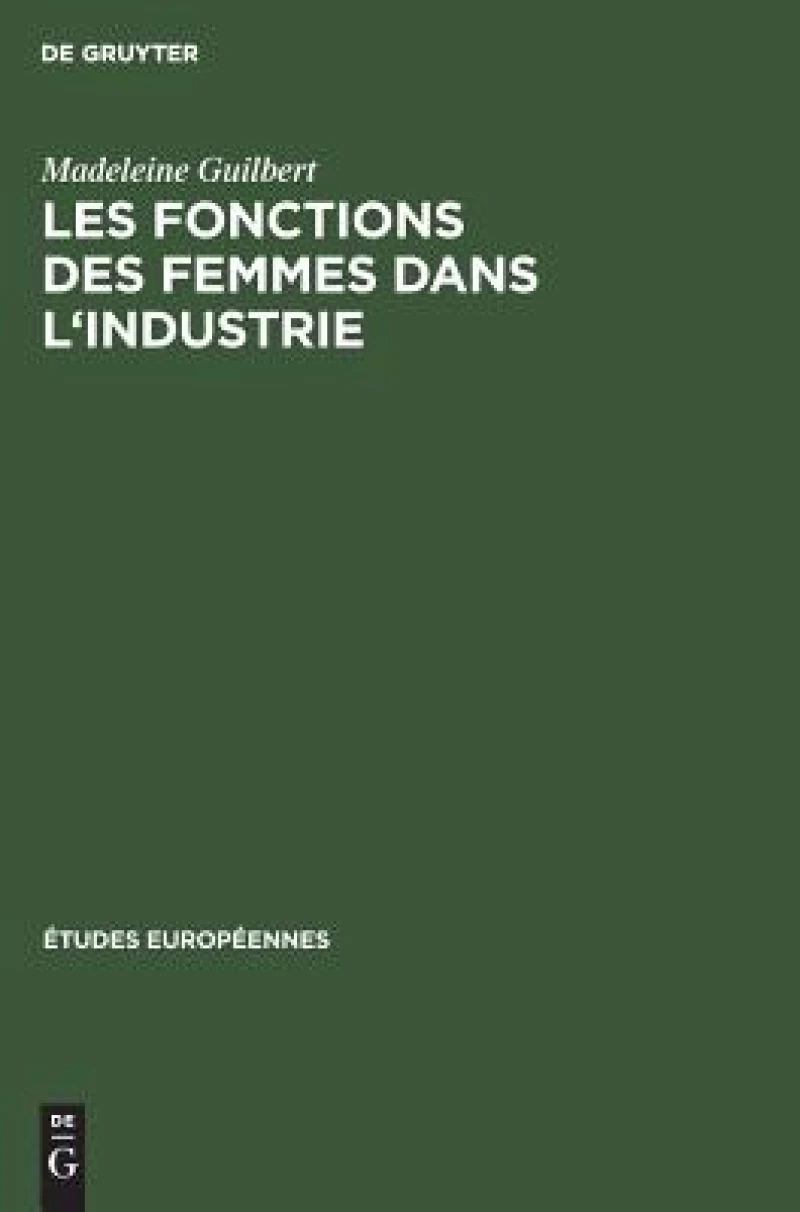 Les Fonctions Des Femmes Dans L''industrie
