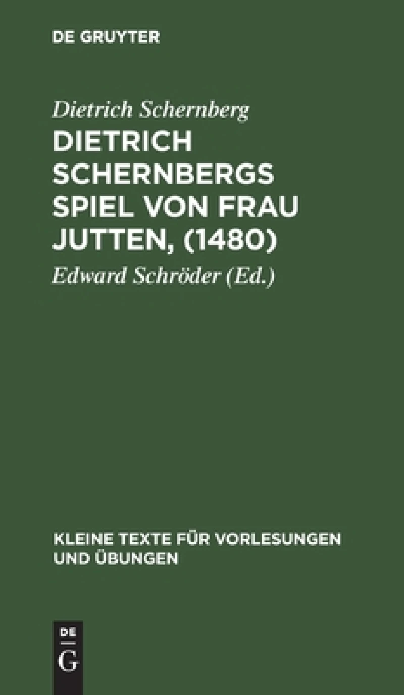 Dietrich Schernbergs Spiel von Frau Jutten, (1480)