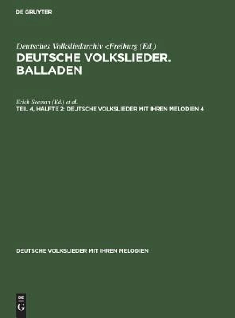 Deutsche Volkslieder. Balladen. Band 4, Hälfte 1